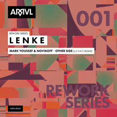 REWORK Series: 001 L E N K E