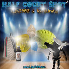 HALF COURT SHOT Ft. LOVEUNITY (PROD. JD & 3TO1) 🩵 𝐰𝐰𝐰.𝐥𝐣𝐩𝟐𝟗𝟎𝟎.𝐜𝐨𝐦 🩵