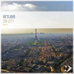 VetLove - Sin City (Original Mix)