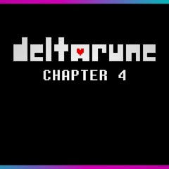 DELTARUNE Chapter 4 -  Salt Flat