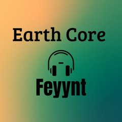 Earth core - Feyynt