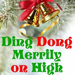 Merrily On High (Free Download)