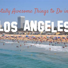 Best Cheap Things To Do In Los Angeles Tours Review