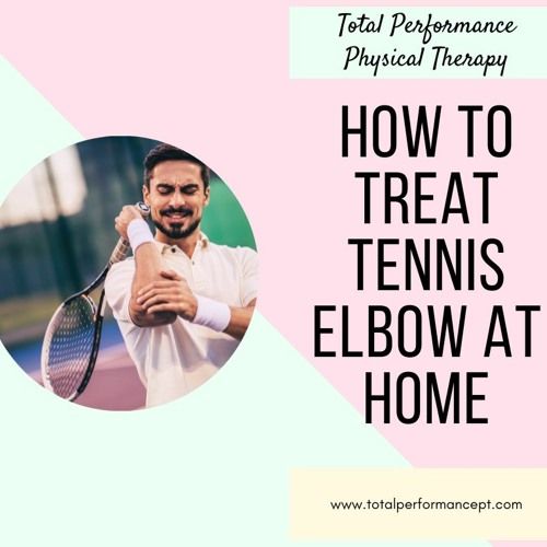 Stream How To Treat Tennis Elbow At Home by Secrets To A Pain Free Life