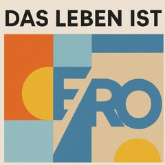 Das Leben ist (Extended EnDoubleYou Edit) | HE/RO