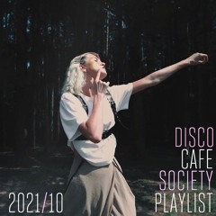 2021/10 Disco Cafe Society