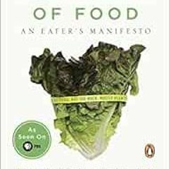 [VIEW] [EBOOK EPUB KINDLE PDF] In Defense of Food: An Eater's Manifesto by Michael Po