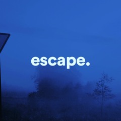escape reality.