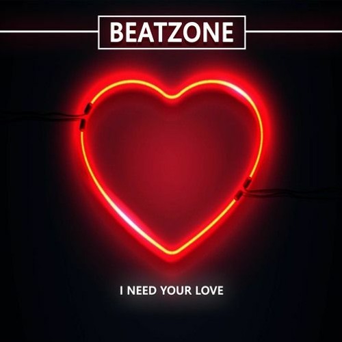 Beatzone - I Need Your Love (Remastered)
