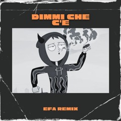 Thasup - Dimmi Che C'è (feat. Tedua) [EFA REMIX]