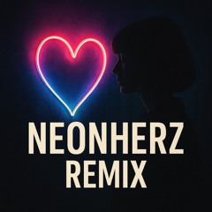 Neonherz Remix