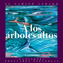 A los árboles altos