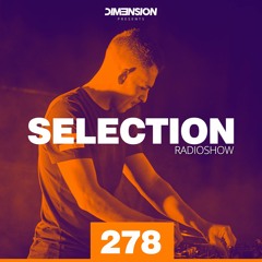 DIM3NSION Selection - Episode 278 (12.06.2020)