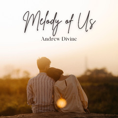 Melody of Us
