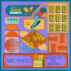Mecánico - Instintos (feat. Surfistas Del Sistema)