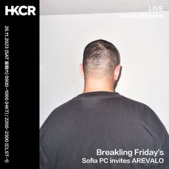 Breakling Friday's: Sofía PC invites AREVALO  - 24/11/2023