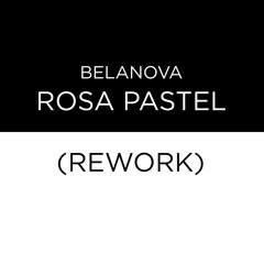 Belanova - Rosa Pastel (Rework)