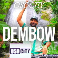 OSOCITY Dembow Mix | Flight OSO 154