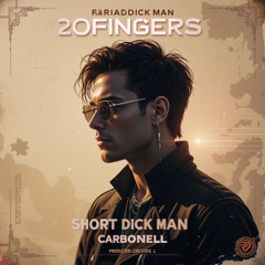 Fingers - Shor Dick Man( Carbonell circuit 2025)