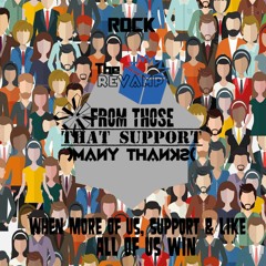 From Those That Support (Many Thanks) The ReVamp (Rock And Roll)