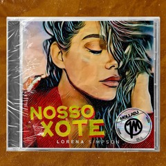Lorena Simpson Feat. Molla DJ - Nosso Xote