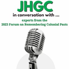 JHGC in Conversation with African Experts Exploring Genocide, Spaces of Memory and Africa.