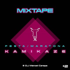 Mixtape Kamikaze #2