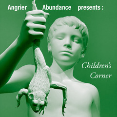🐸  Children's Corner 🚸   Innocence & Despair 🧡   Mod. 065, February 20th 2022 🐸
