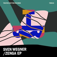 Sven Wegner - Zenga