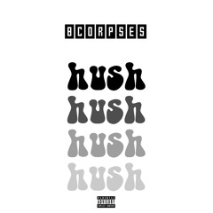hush