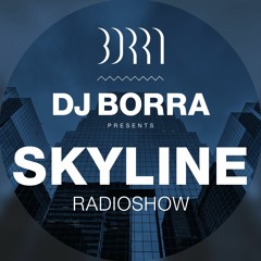 Skyline Radio Show w/DJ Borra [DEC18, 2023]