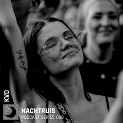 NACHTRUIS Podcast series 098 | KVD
