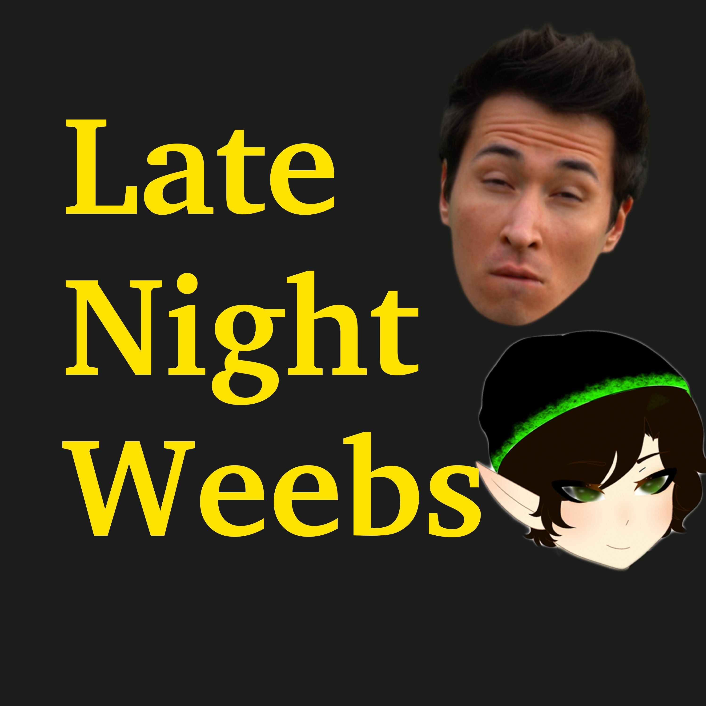 Late Night Weebs | Episode 5 |  With Tom Gibis episode artwork