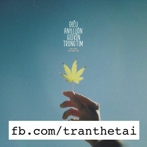 Điều Anh Luôn Giữ Kín Trong Tim... - Củ Cải X TUYENVU 「 Rap Ver. 」