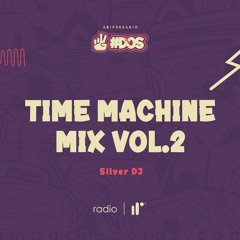 Time Machine Mix Vol.2 Silver DJ