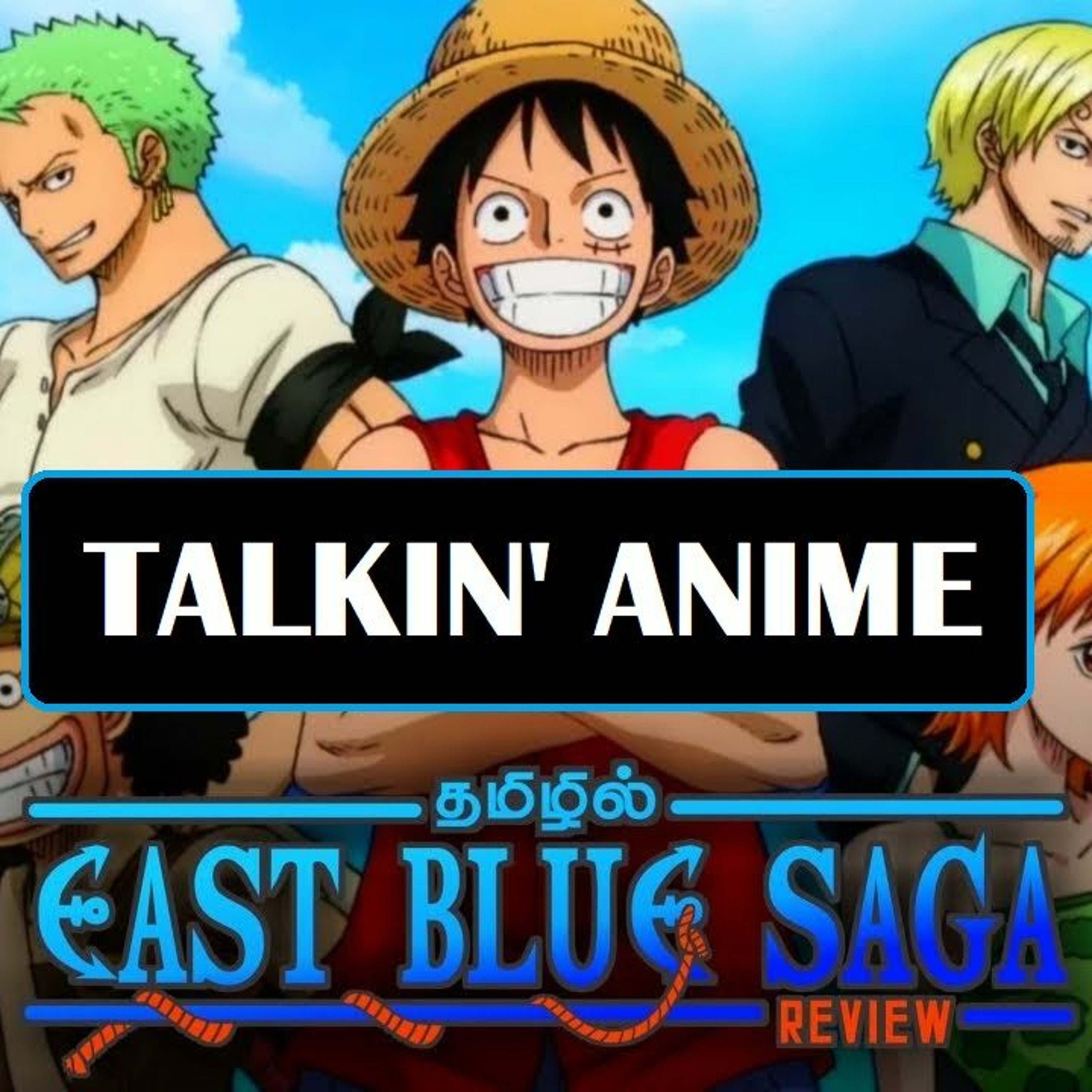 Talkin' Anime - One Piece: East Blue Saga episode artwork