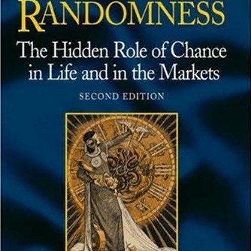 PDF/READ Fooled by Randomness: The Hidden Role of Chance in Life and in the Mark