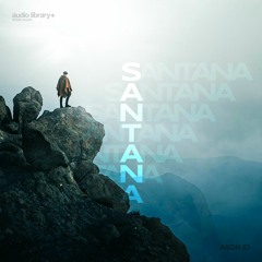 Santana - Ason ID | Free Background Music | Audio Library Release