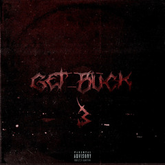 SXNRISE - GET BUCK 3 | only on soundcloud
