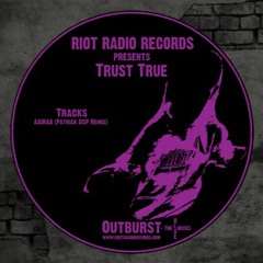 RRR026 - Trust True - AAIRAA (Patrick DSP Remix)