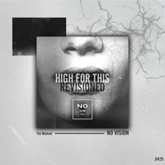 high for this (REVISIONED BY NO VISION)