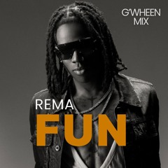 REMA | FUN | G'WHEEN MIX | 2025