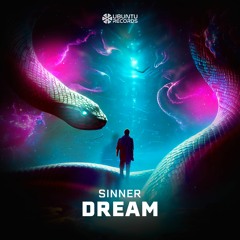 Sinner Music - Dream (Original Mix) @Ubuntu Records