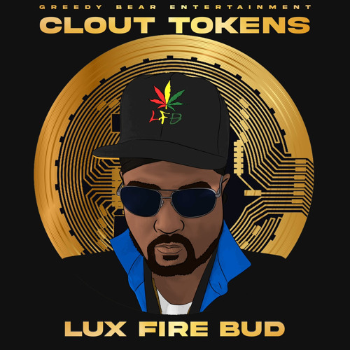 Clout Tokens by Lux Fire Bud