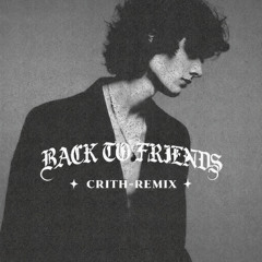 sombr - back to friends (Crith Edit)