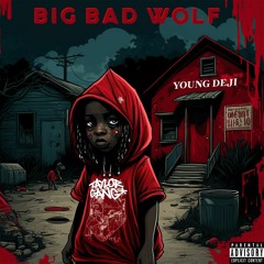 Big Bad Wolf