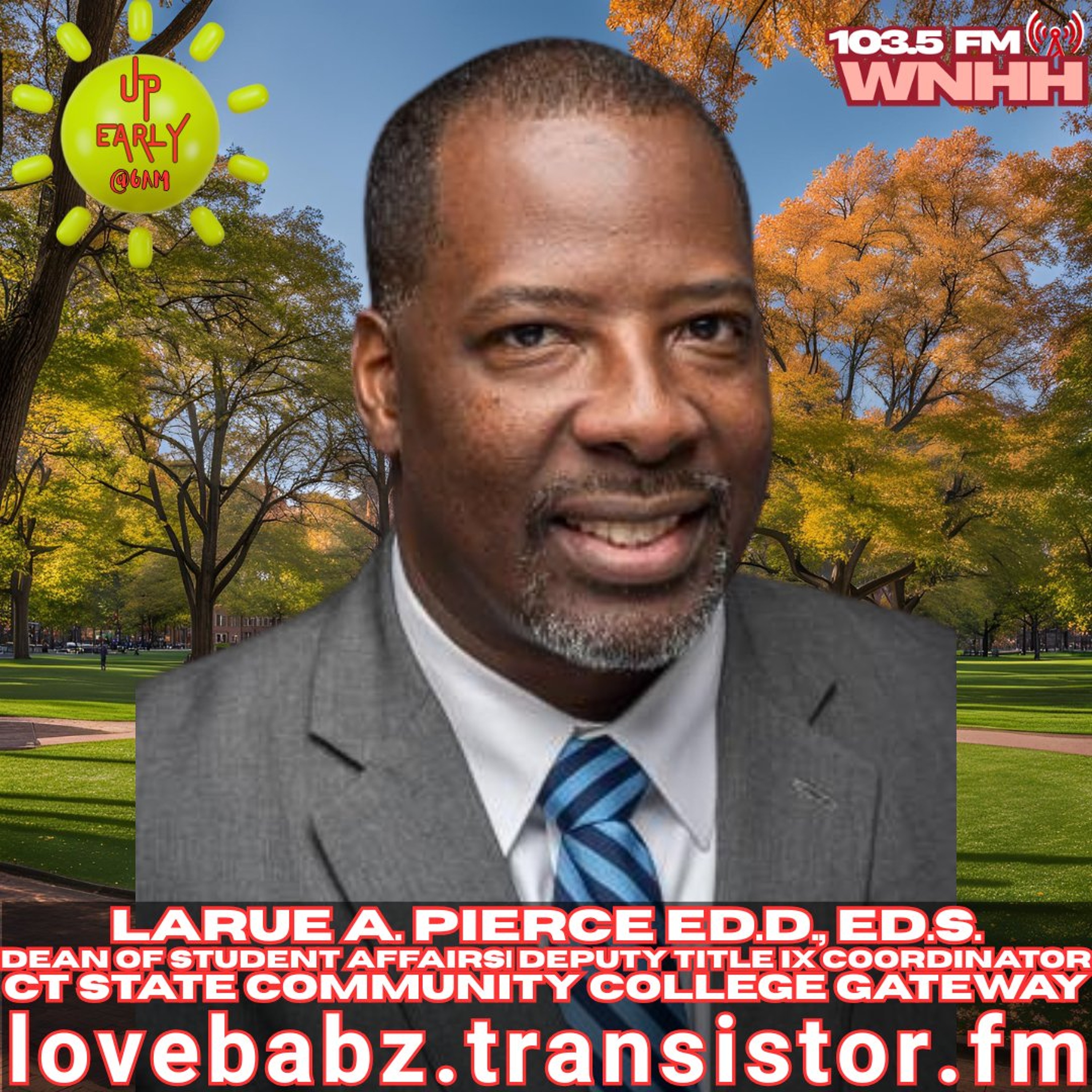 Up Early! Welcomes LaRue A. Pierce Ed.D., Ed.S episode artwork