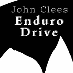 John Clees - Enduro Drive - *  Recorded in 1998 - No Computer -  RRDR:13 - 2022