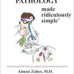 [FREE] EPUB 📩 Pathology Made Ridiculously Simple (Medmaster Ridiculously Simple) by