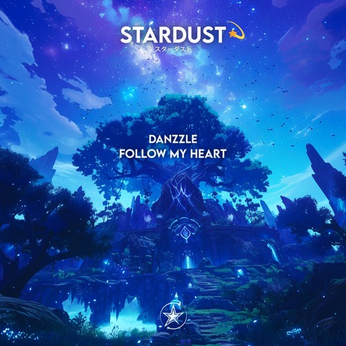 Danzzle - Follow My Heart
